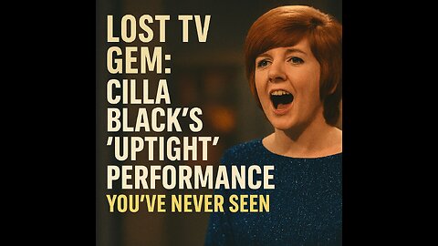 Lost TV Gem: Cilla Black’s “Uptight” Performance You’ve Never Seen Highlights