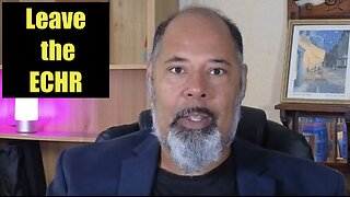 The UK needs to Leave the ECHR (and repeal Tony Blair's 'Human Rights Act')