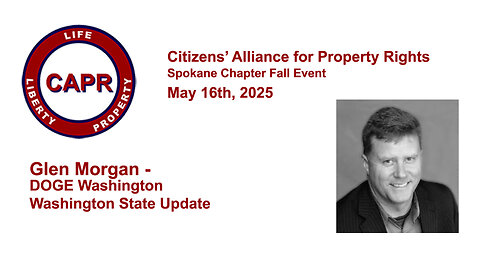 2025 – 05-17 – 1 - CAPR Annual Meeting – Glen Morgan – Doge and WA State Update
