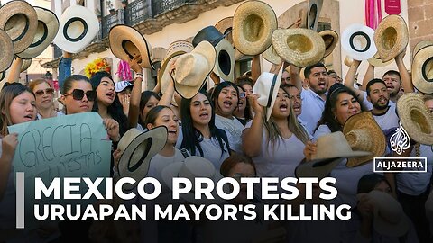 Protests erupt in Mexico’s Uruapan after mayor's assassination, residents demand justice