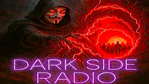 ⚡DARK SIDE RADIO⚡ Ep. 407