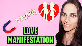 How to Perform a Love Manifestation