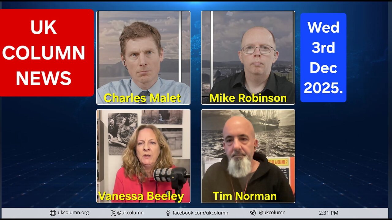 UK COLUMN NEWS - Wednesday 3rd December 2025.