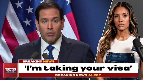 Rubio: "We're Going to Take Their Visa Away"