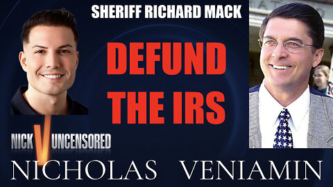 Sheriff Richard Mack Says Defund The IRS with Nicholas Veniamin