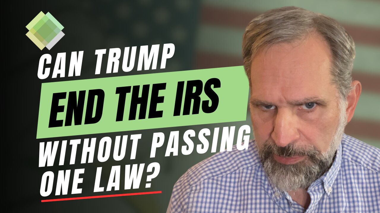 Yes, Donald Trump Can End The IRS Without Passing One Law!!!