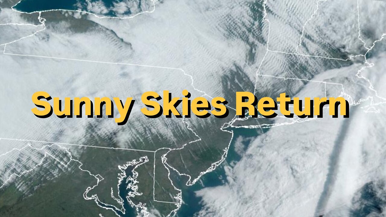 Sunny Skies Return