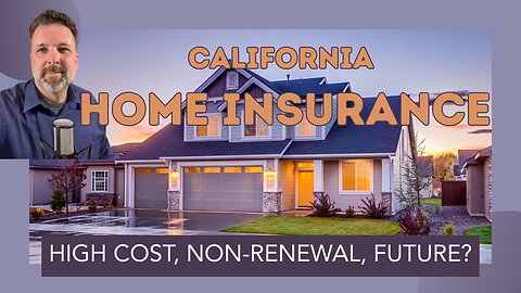 California Home Insurance is out of Control, why and what happened?