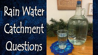 Our Rain Water Catchment Questions
