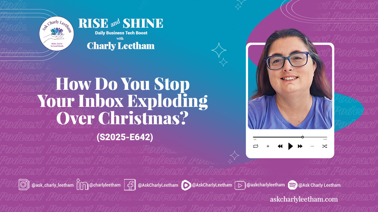 How Do You Stop Your Inbox Exploding Over Christmas? (2025/642)