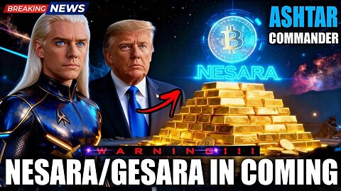 "BREAKING: This Is EXCITING News For GFL..." | ASHTAR - NESARA in the coming months (12)