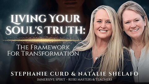 Living Your Soul's Truth: A Framework for Transformation