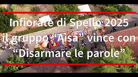 Infiorate di Spello 2025 il gruppo “Aisa” vince con “Disarmare le parole”