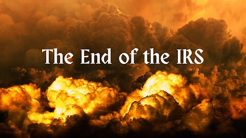 The End of the IRS
