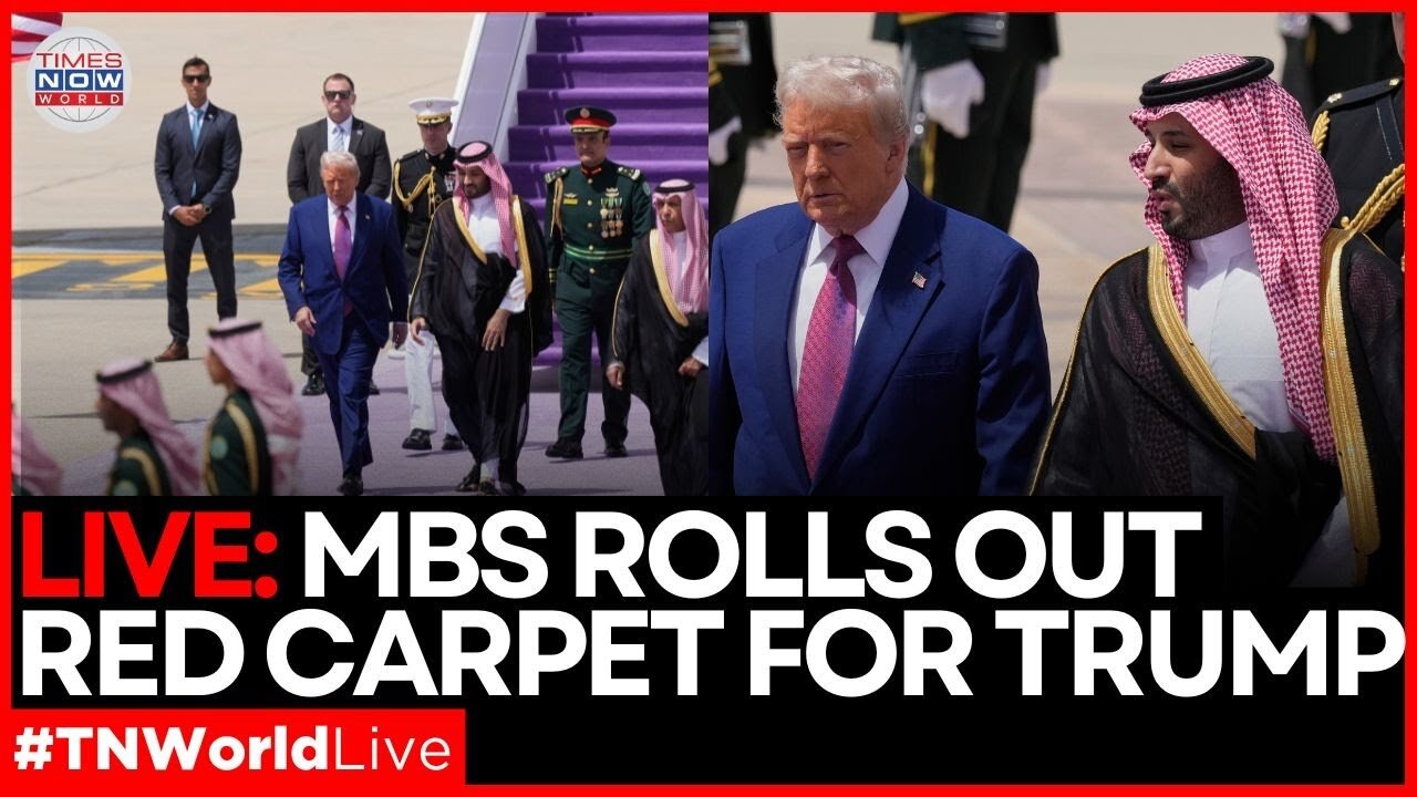 LIVE | Trump Arrives in Saudi Arabia for $600B Investment Talks, with Salman & Middle East Summit