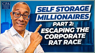 Self Storage Millionaires Part 2: Escaping the Corporate Rat Race
