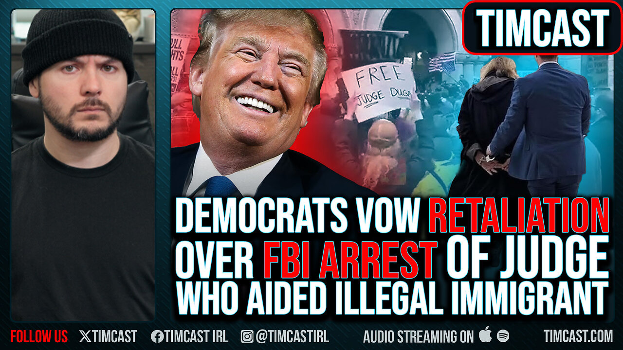 Democrats DECLARE WAR On Trump Admin Over FBI Arrest Of Judge Dugan For AIDING Illegal Immigrant