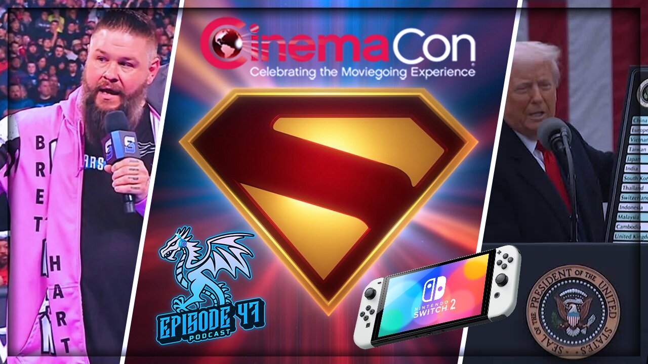 Kevin Owens OUT?! CinemaCon BONANZA & Tariffs Explained | Episode #47 - The Dragon's Den Podcast