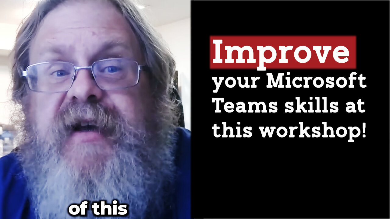 Improve your Microsoft Teams skills at this workshop!