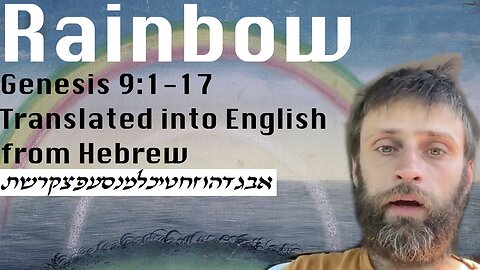 Rainbow Covenant 🌈 Genesis 9:1–17 Hebrew Reading + English Translation | Verse-by-Verse Study