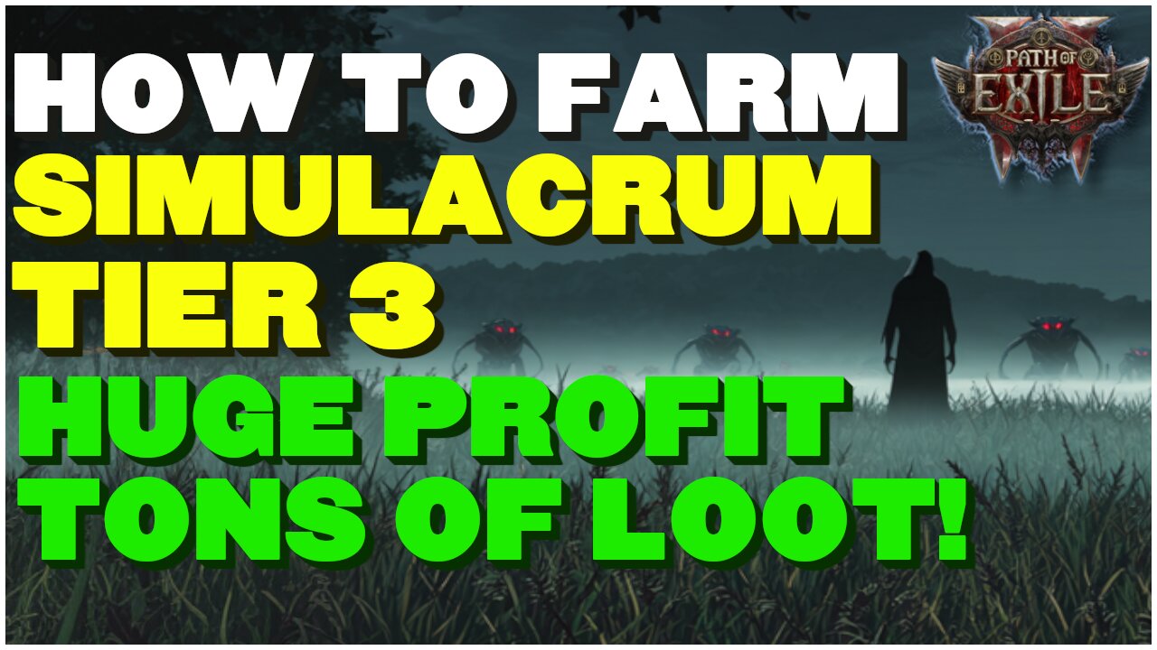 [POE2 0.3] Simulacrum Farming! How I Made My First 100 Divines! What You Need To Know!