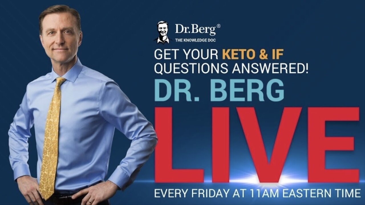 The Dr. Berg Show LIVE - November 7, 2025