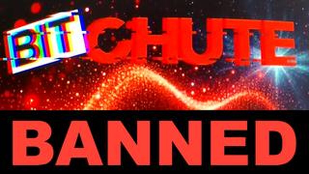 BitChute Has Been Banned in the UK! What Other Countries Have Banned BitChute?