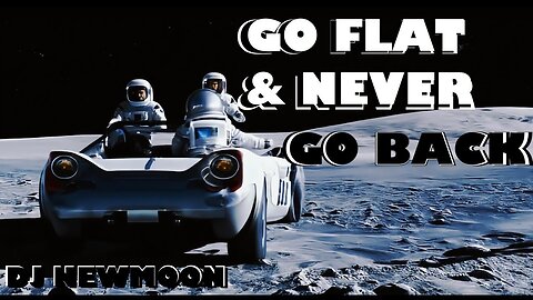 ♫ DJ Newmoon - Go Flat & Never Go Back (Music Video) ♫