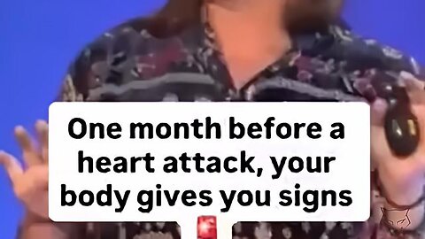 Signs of a heart attack you might notice a month ahead