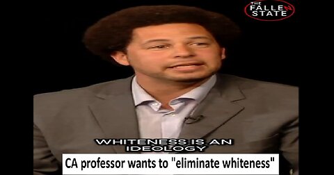 CA Professor wants to "Eliminate Whiteness"