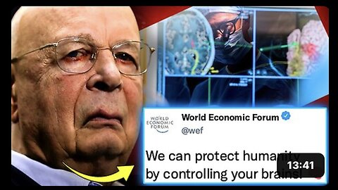 WEF Mandates 'Brain Implants' to Eliminate Conspiracy Theories