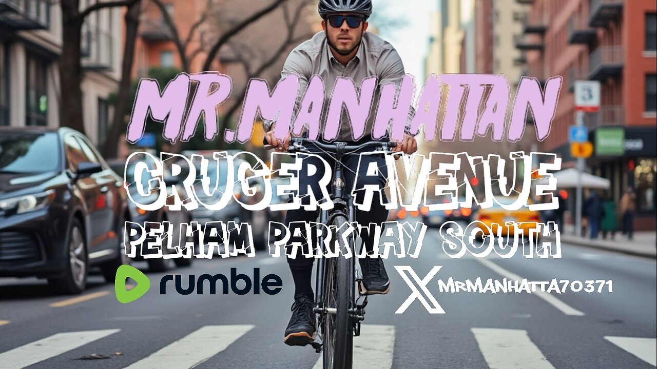 Mr.Manhattan Rides Cruger & Pelham Parkway South