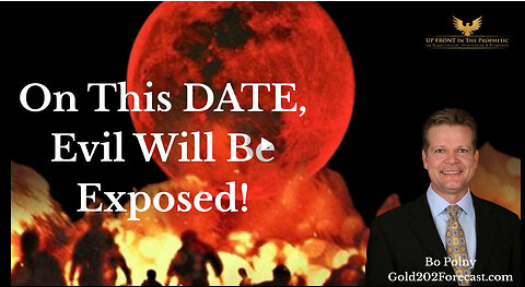 Bo Polny-On This Date Evil will be Exposed
