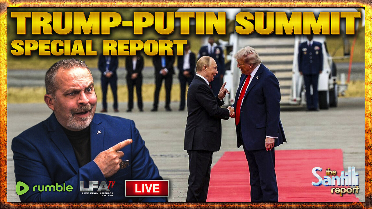 SPECIAL REPORT - ALASKA 2025 TRUMP PUTIN SUMMIT [EP 4679]