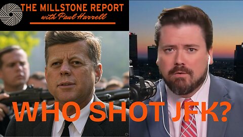 Paul Harrell's Millstone Report: Thousands of JFK Files Drop—What Do They Reveal?