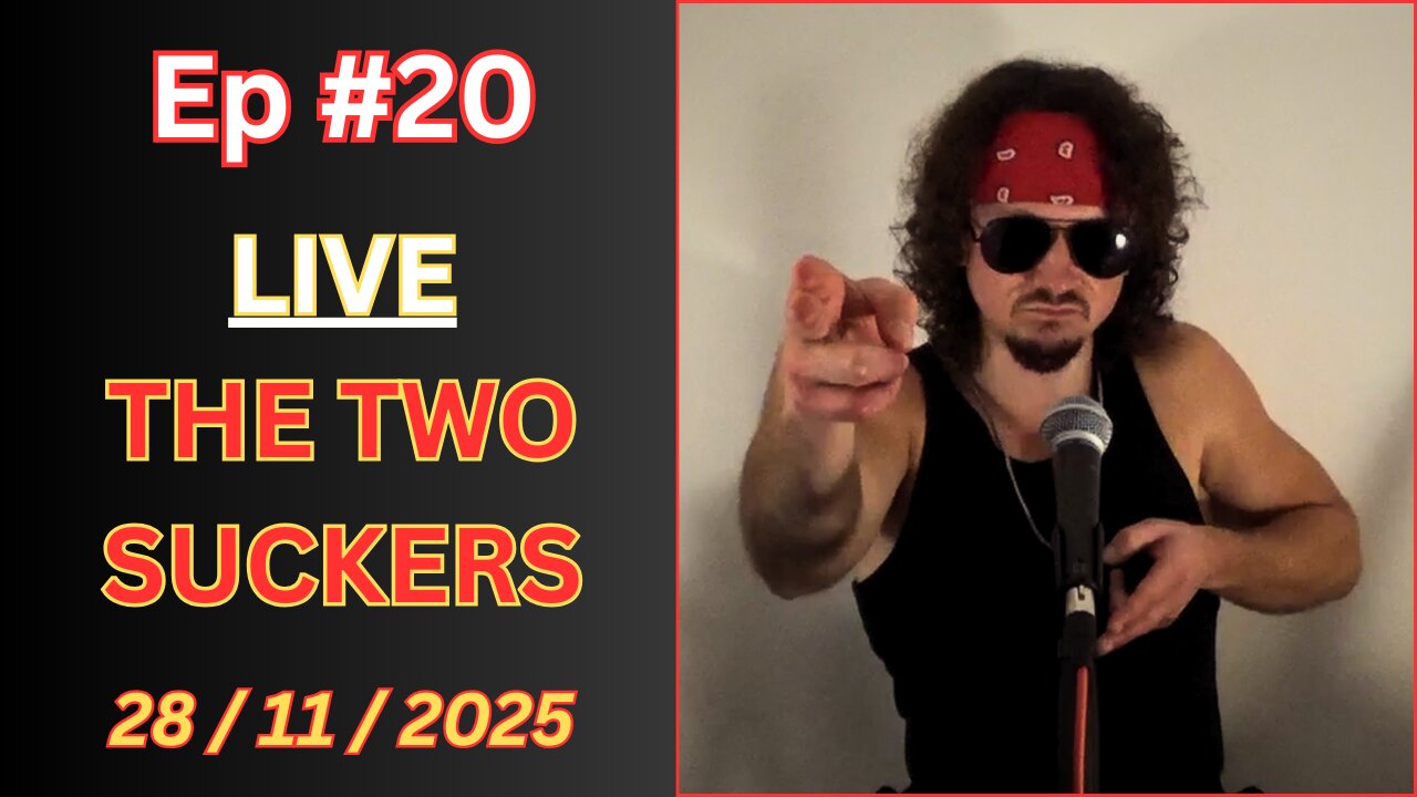 Ep #20 - The Two Suckers