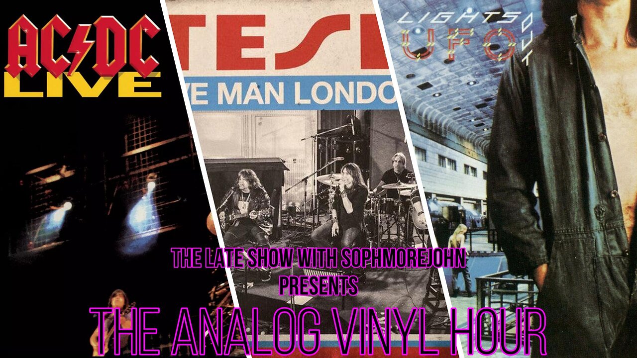 The Analog Vinyl Hour - AC/DC Live, Tesla Five Man London Jam, UFO - Live 1977