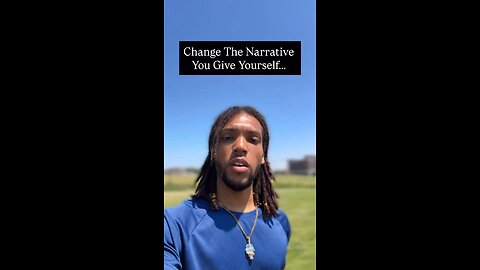 Change The Narrative You Give Yourself… | Inspiration Is Key #truth #truthful #speakhighly