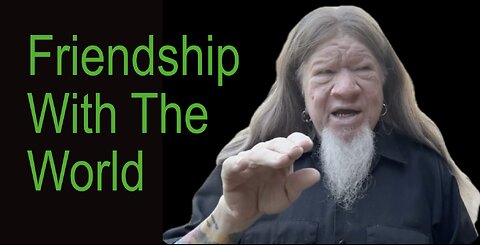 FRIENDSHIP WITH THE WORLD