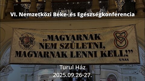 VI. NEMZETKÖZI BÉKE- ÉS EGÉSZSÉGKONFERENCIA