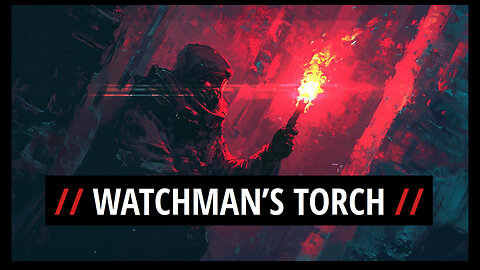 Announcing: The Watchman's Torch Newsletter