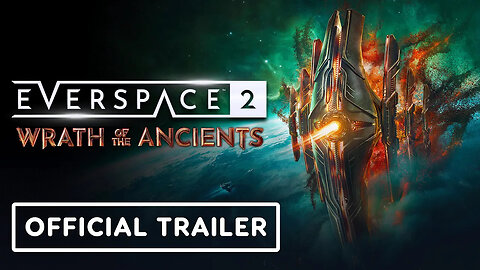 Everspace 2 - Wrath of the Ancients - Official Announcement Trailer