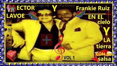 Salsa Caliente Con Frankie Ruiz y Hector Lavoe