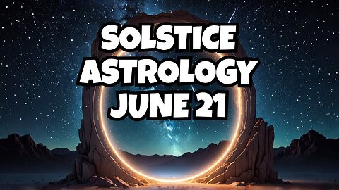 Solstice Portal of Rebirth 🌞 June 21 to July 21 Real Sky Astrology for Collective Forecast