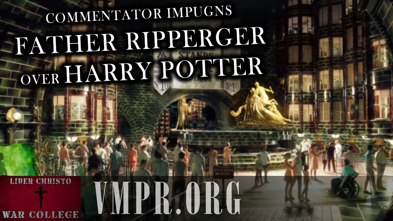 10 Sep 25, Jesus 911: Commentator Impugns Father Ripperger Over Harry Potter
