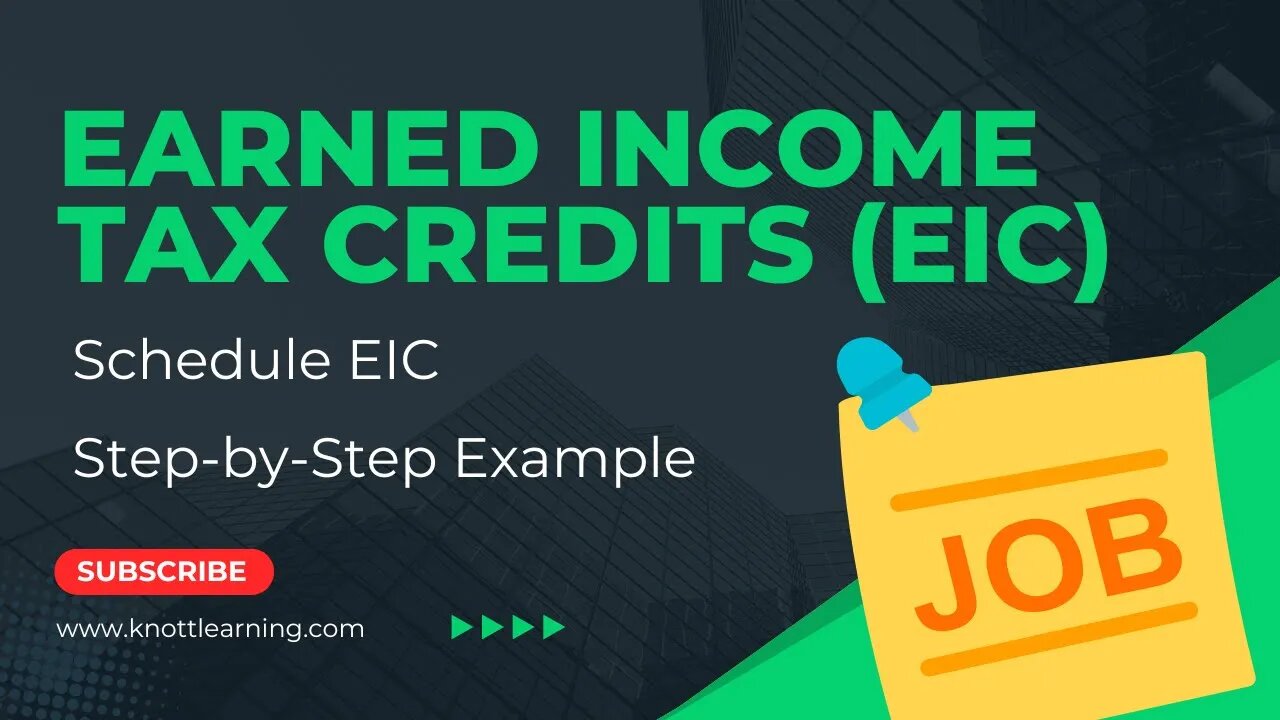 Earned Income Tax Credits for 2024 - Step-by-Step Example
