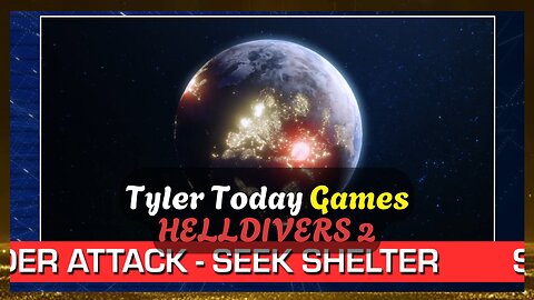 Super Earth Has Been Invaded?! | HellDivers 2 || Tyler Today Games