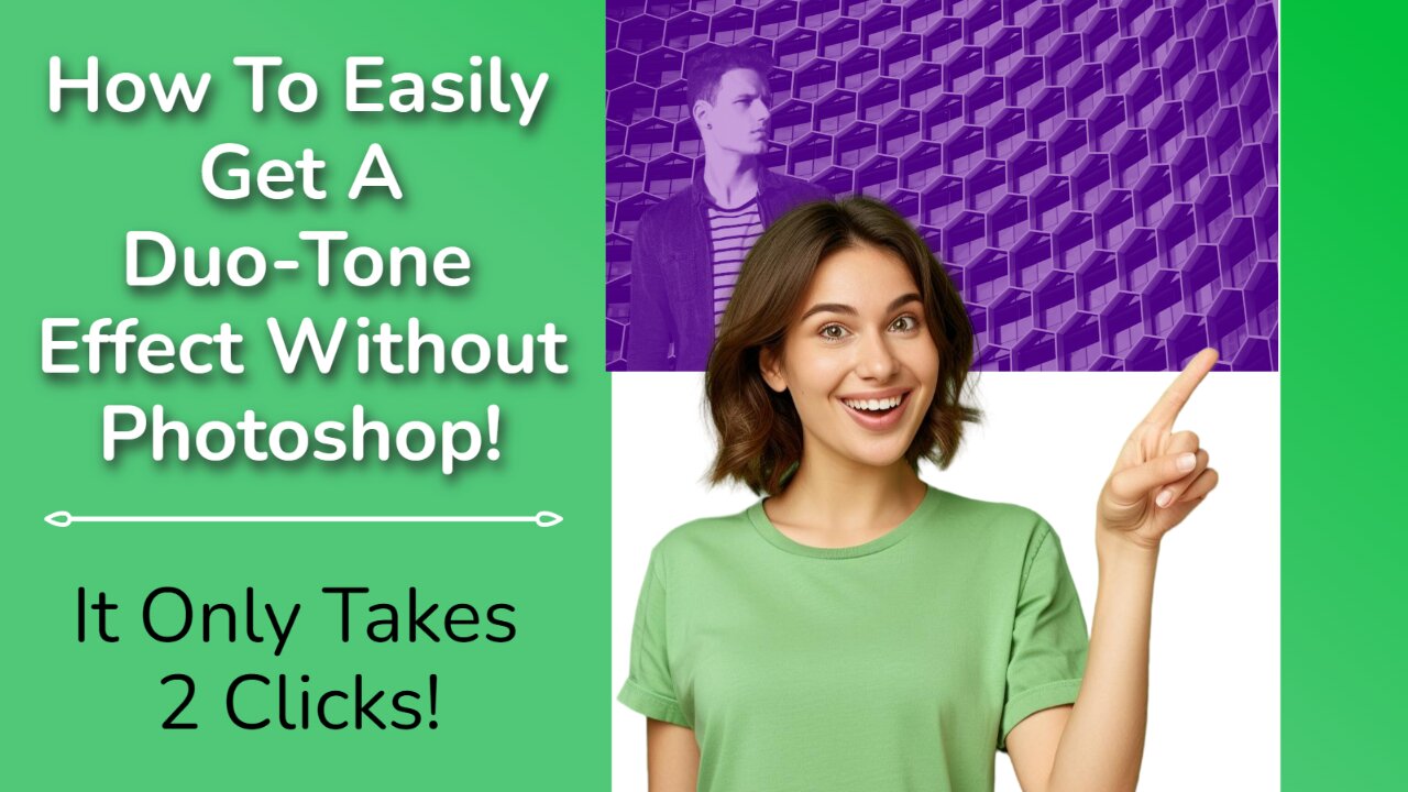 How To Easily Make A Duo-Tone Effect Without Photoshop For Free!