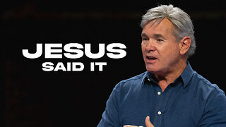 Jesus Said It
