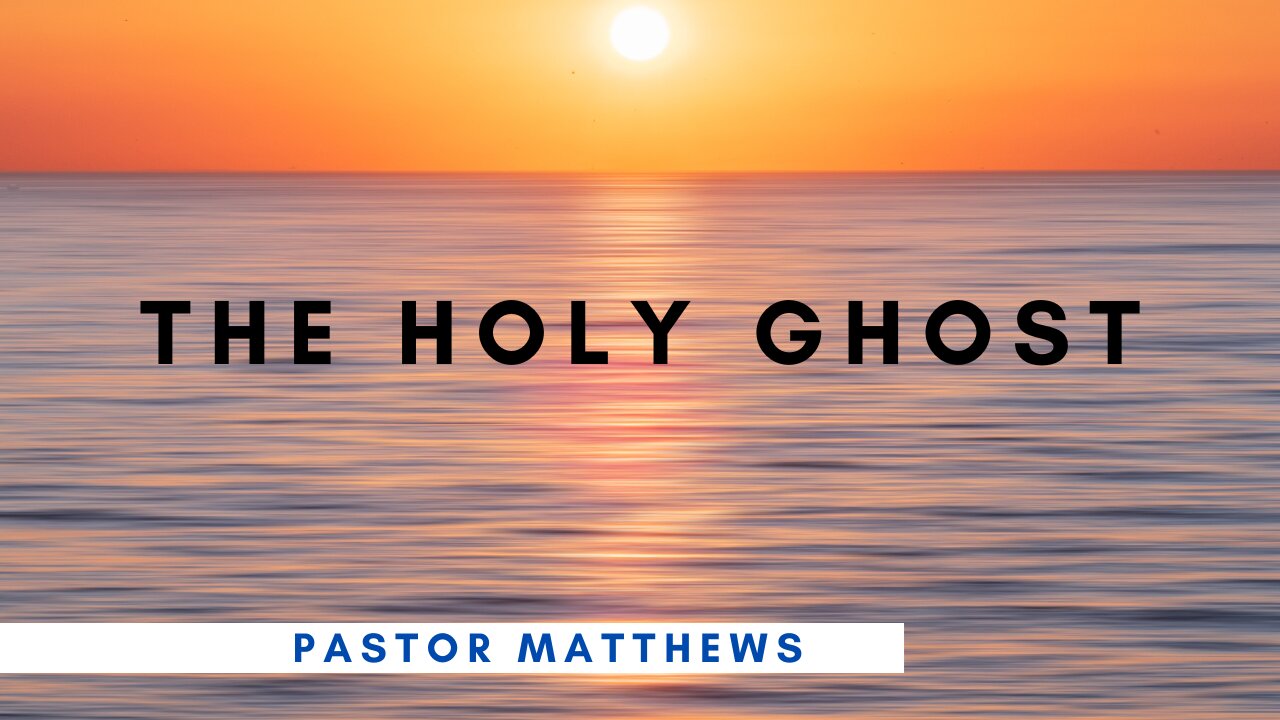 "The Holy Ghost" | Abiding Word Baptist